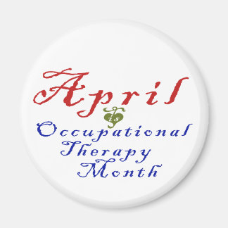 April is Occupational Therapy Month Magnet