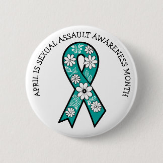 April is Sexual Assault Awareness Month | Teal 2 Inch Round Button