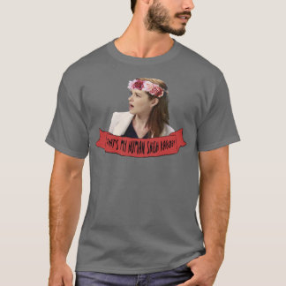 April Kepner thats my human shish kabob T-Shirt