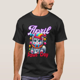 April Paws Day Funny Cat April Fools Pran T-Shirt