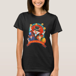 April Prank April Fools' Day April Fool's Day Pra T-Shirt