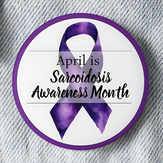 April Sarcoidosis Awareness Month 2 Inch Round Button (April Purple Ribbon Sarcoidosis Awareness Month pinback button.)
