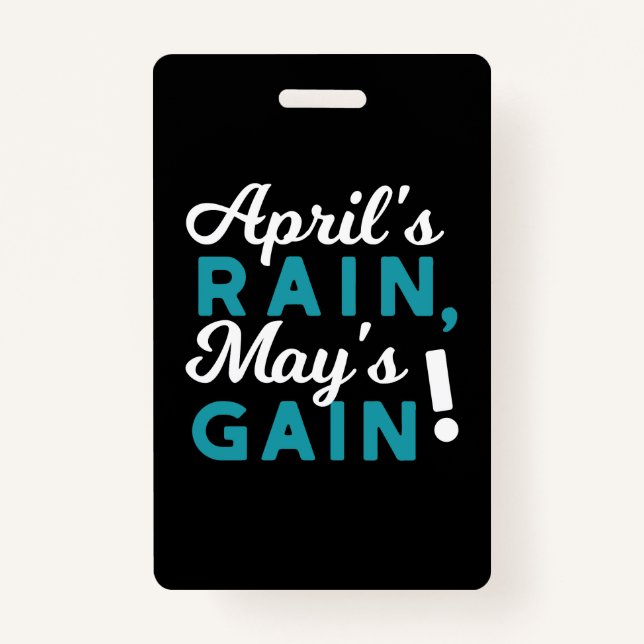 April Showers May Flowers Inspirational Quote Badge (Front)