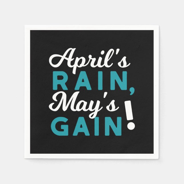 April Showers May Flowers Inspirational Quote Napkin (Front)