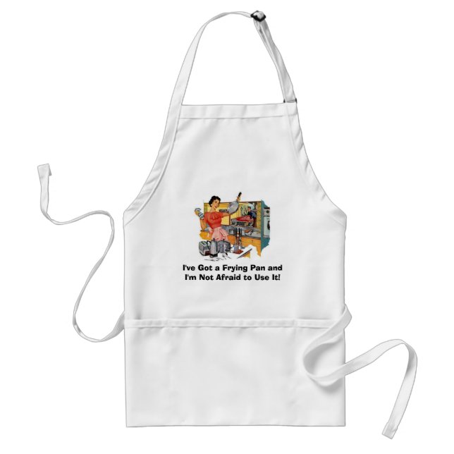 Apron: I've Got a Frying Pan and I'm Not Afraid... Standard Apron (Front)