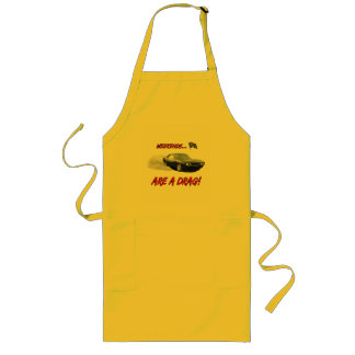 Apron with "Weekends Are A Drag" design