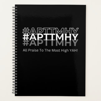 #APTTMHY Tous Louanges Au Plus Haut Yah !