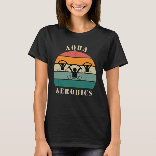 aqua aerobics T-Shirt (Front)