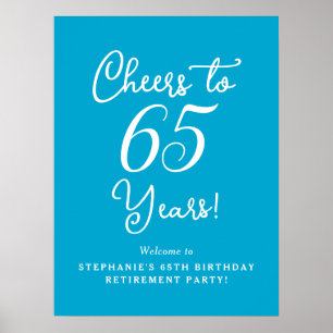 Aqua Blue Cheers to 65 Years Retirement Party Sign
