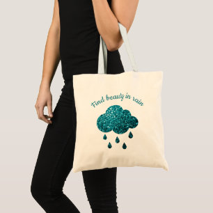 Aqua Blue glitter sparkles Rain Cloud quote Tote Bag