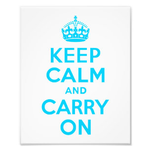Aqua Blue Keep Calm and Carry On Photo Print