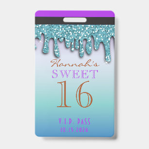 Aqua Teal Sparkle Drippy Drip Sweet Sixteen VIP Badge