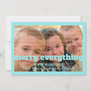 Aqua Typography Merry Everything Photo Card