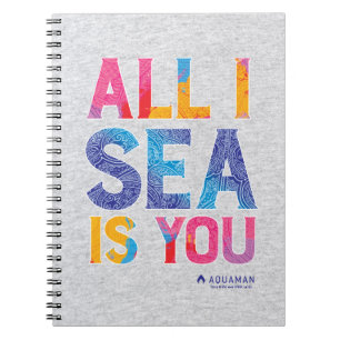 Aquaman   "All I Sea Is You" Colourful Paisley Notebook