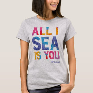 Aquaman   "All I Sea Is You" Colourful Paisley T-Shirt