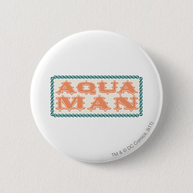 Aquaman It's Showtime! Letters 2 Inch Round Button (Front)