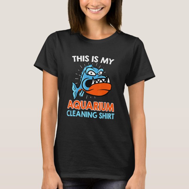 Aquarist Aquarium Cleaning 2 T-Shirt (Front)