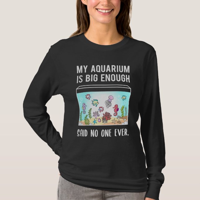 Aquarium Fishkeeper Aquascaping Fish Tank Quote (Front)