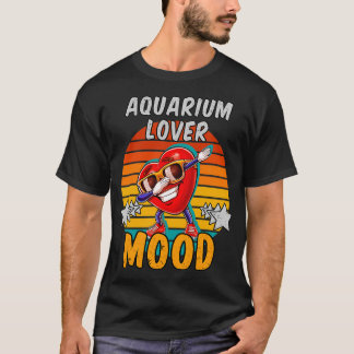 Aquarium Lover Mood Dabbing T-Shirt