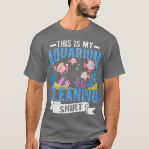 Aquarium Washing Aquascaping Aquatic Reef Fish T-Shirt