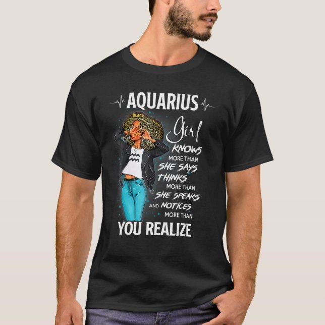 Aquarius Girl Knows More Than She Says For Black W T-Shirt (Front)