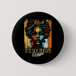 Aquarius Queen Born Nov Dec Zodiac Black History M 2 Inch Round Button