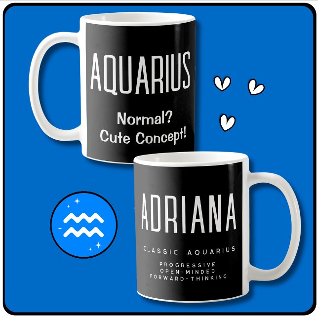 Aquarius Star Sign Zodiac Gift Coffee Mug (Aquarius Gift, Customizable Name, Aquarius Quote, Aquarius Symbol, Aquarius Traits & Birth Dates.)