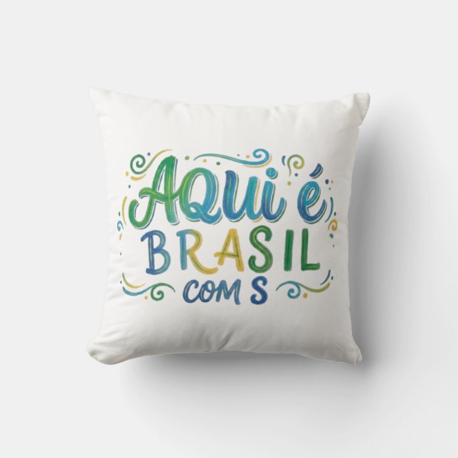 Aqui e Brasil com S Culture Throw Pillow (Front)