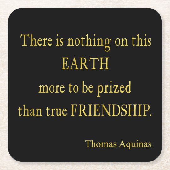 Aquinas Quote Friendship Faux Foil Inspirational Square Paper Coaster