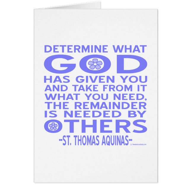 Aquinas Quote Look What God Given You Blue (Front)
