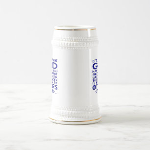 Aquinas Quote Look What God Given You Blue Beer Stein