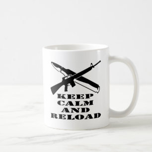 AR-15 M-16 Keep Calm And Reload Coffee Mug