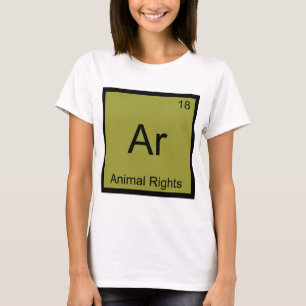 Ar - Animal Rights Funny Chemistry Element Symbol T-Shirt