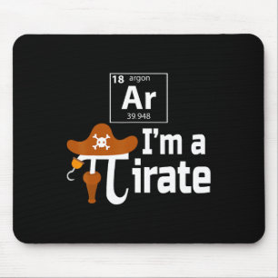 Ar I'm A Pirate Funny Pi Pun Science March 14 3.14 Mouse Pad