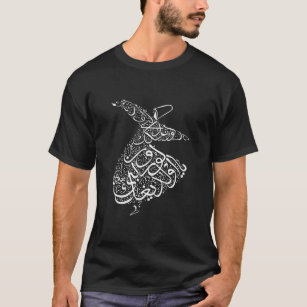 Arabic Calligraphy Dervish Dervis Mevlana Rumi T-Shirt