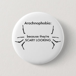 Arachnophobia 2 Inch Round Button