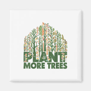Arbor Day Plant More Trees Arbor Day Earth Day Tre Magnet