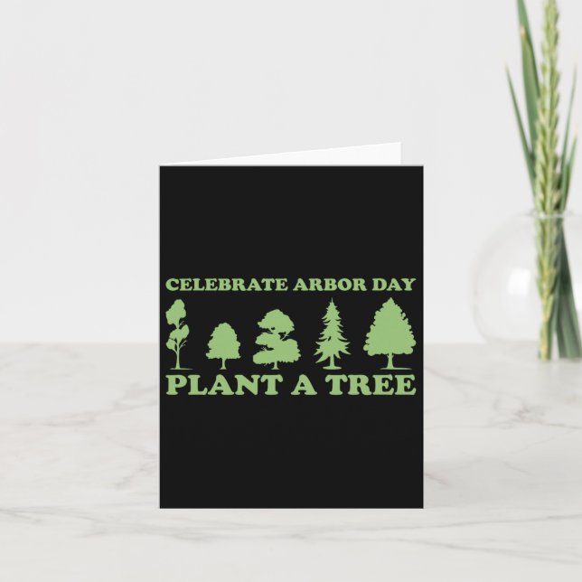 Arbor Day Tree Care Plant More Trees  Card (Front)