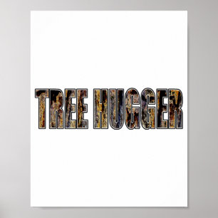 Arbor Day Tree Hugger Mens T Shirt  Poster