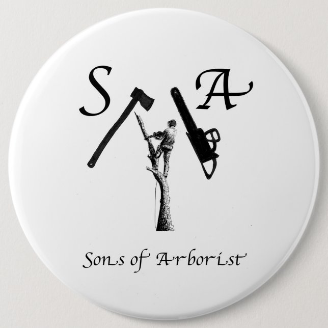 Arborist Arb Art chainsaw lumberjack  6 Inch Round Button (Front)