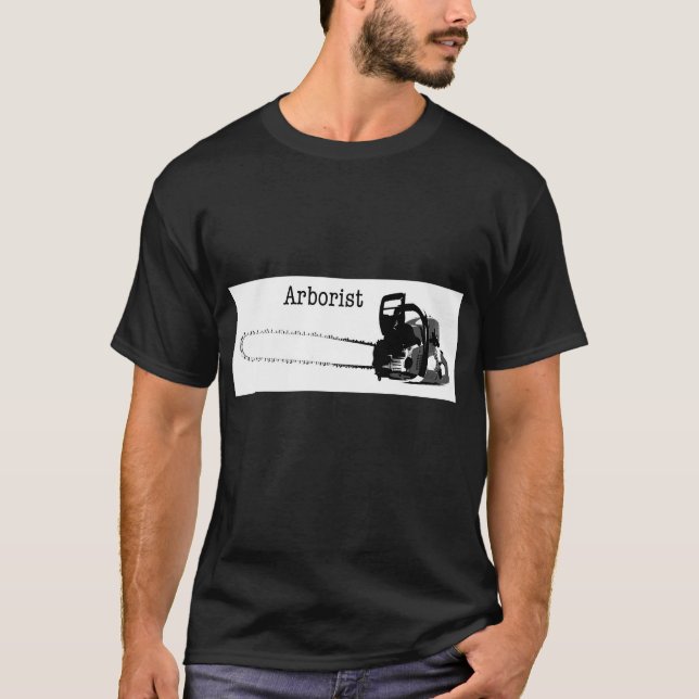 Arborist chainsaw gift T-Shirt (Front)