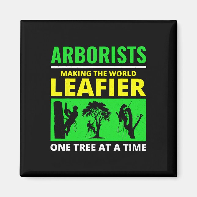 Arborist Dad Tree Lovers Arboriculture Tree Surgeo Magnet (Front)