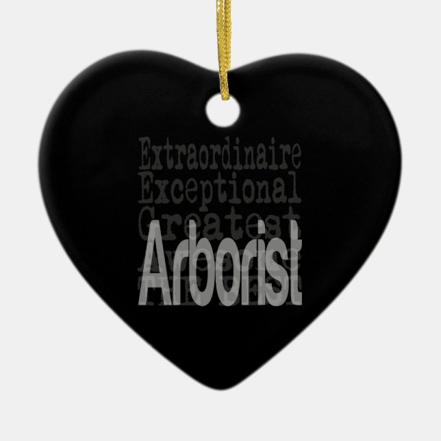 Arborist Extraordinaire Ceramic Ornament (Front)