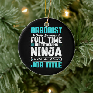 Arborist Job Title Profession Arboriculturist Gift Ceramic Ornament
