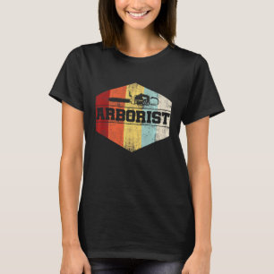 Arborist Taught Tree Surgeon Arboriculturist T-Shirt