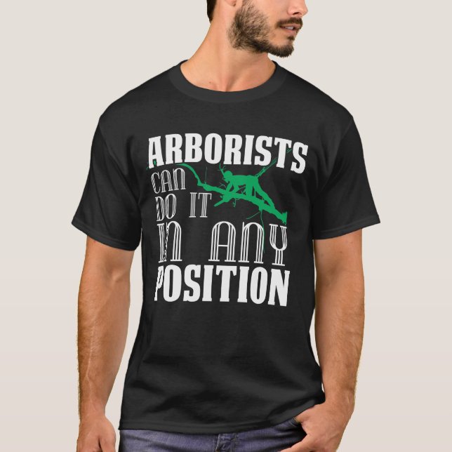 Arborist Tree Climber Arboriculturist Lumberjack T-Shirt (Front)