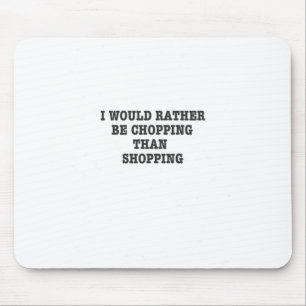 Arborist Tree Surgeon chainsaw gift. Mouse Pad