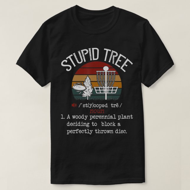 Arbre Imbécile Disque Golf Tshirt Drôle Drôle Cade (Design devant)