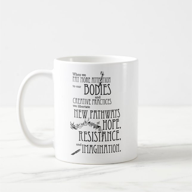 ARC Mug: When we Pay more attention Coffee Mug (Left)