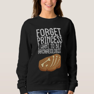 Archaeologist Archaeology  Ancient Digging Dig His Sweatshirt